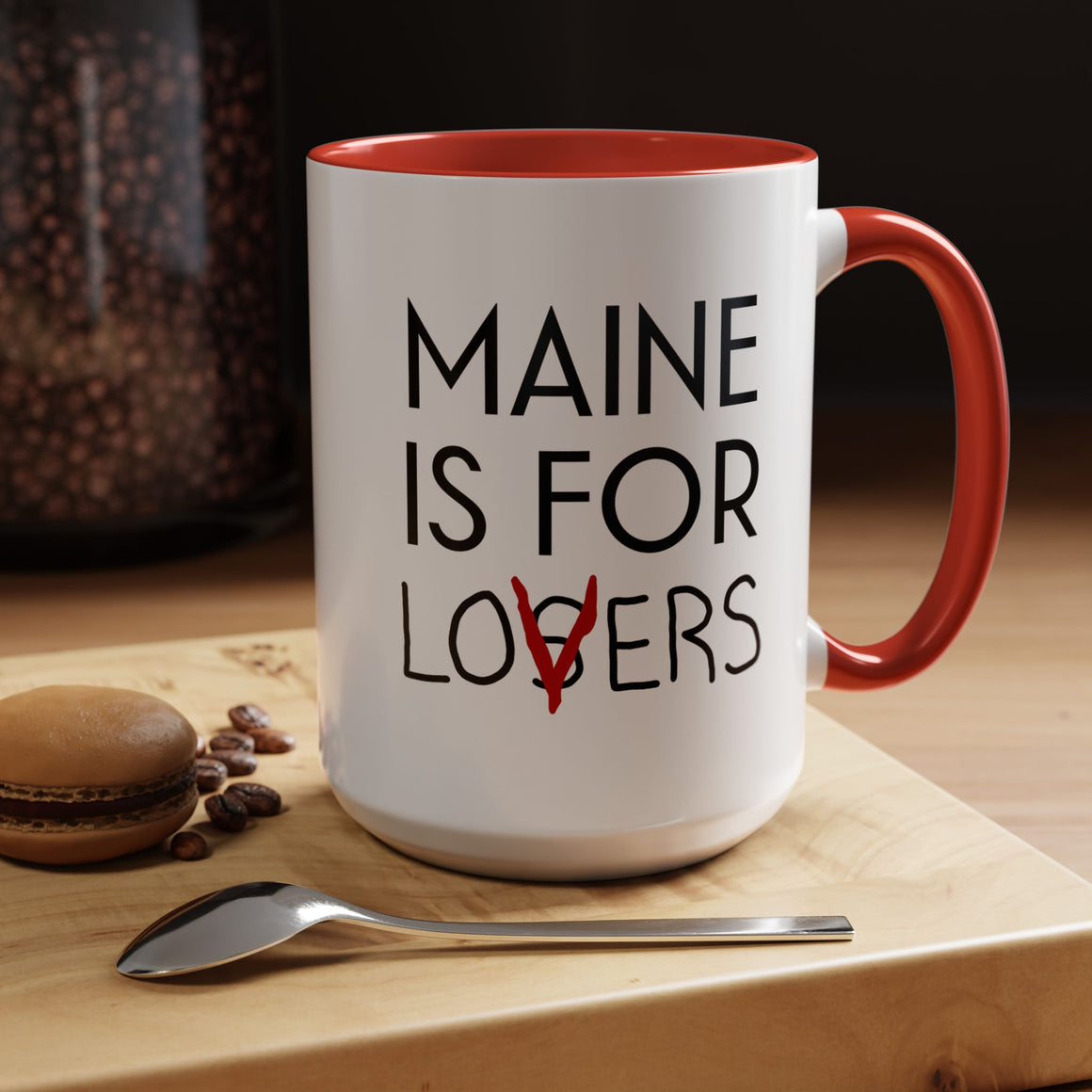 Maine Is For Lovers - Mug