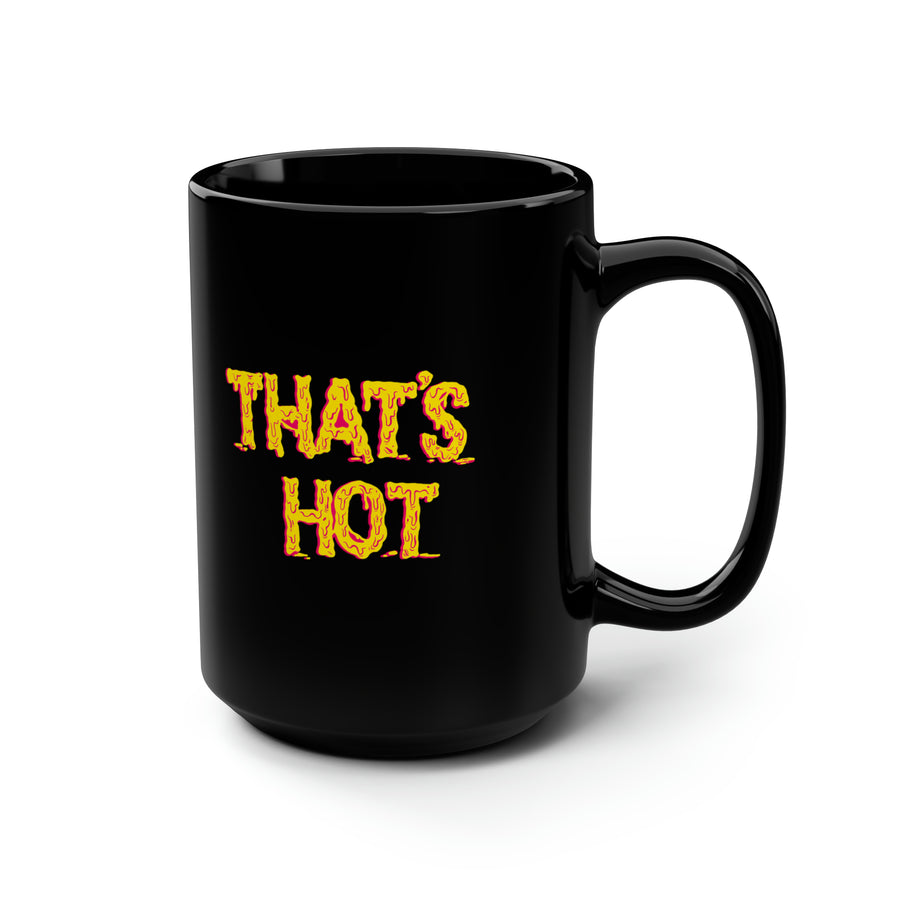 That's Hot Mug