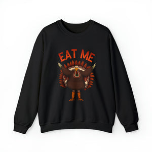 EAT ME Unisex Sweatshirt