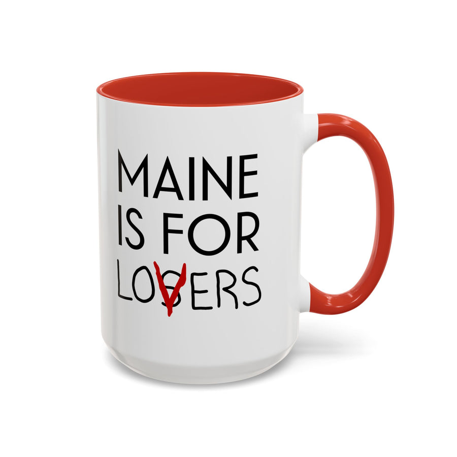 Maine Is For Lovers - Mug