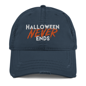 Halloween NEVER Ends - Distressed Dad Hat